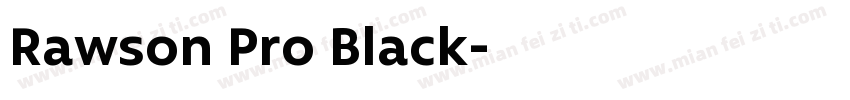 Rawson Pro Black字体转换